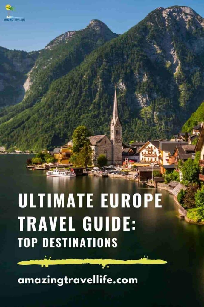 your-ultimate-guide-to-unveiling-top-travelling-europe-destinations